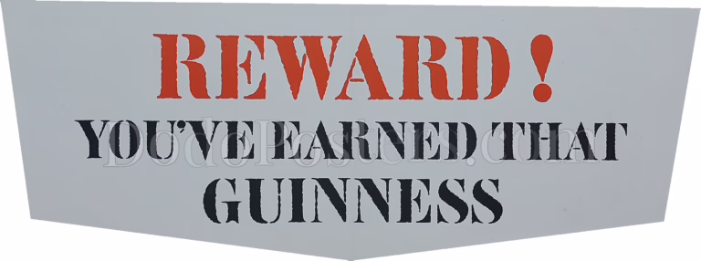 Reward! You've earned that Guinness